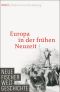 [Neue Fischer Weltgeschichte 05] • Europa in der frühen Neuzeit